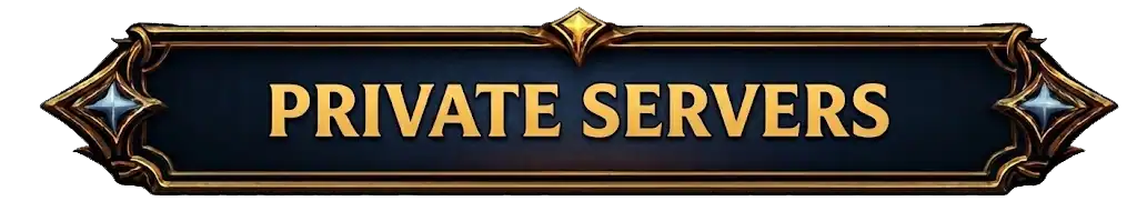 PRIVATE SERVERS